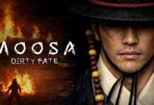 MOOSA: Dirty Fate
